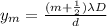 y_m = \frac{(m+\frac{1}{2})\lambda D}{d}