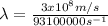 \lambda = \frac{3x10^{8}m/s}{93100000s^{-1}}