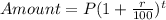 Amount = P(1+\frac{r}{100})^t