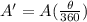 A' = A (\frac{\theta}{360} )