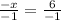 \frac{-x}{-1}=\frac{6}{-1}