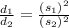 \frac{d_{1}}{d_{2}}=\frac{(s_{1})^{2}}{(s_{2})^{2}}