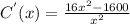 C^{'}(x)=\frac{16x^2-1600}{x^2}