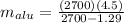 m_{alu} = \frac{(2700)(4.5)}{2700-1.29}