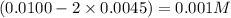 (0.0100-2\times 0.0045)=0.001M