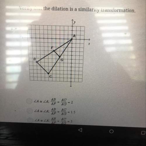 verify that the dilation is a similarity transformation.