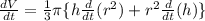 \frac{dV}{dt} =\frac13\pi \{h \frac{d}{dt}(r^2)+r^2\frac{d}{dt}(h)\}