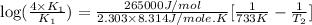 \log (\frac{4\times K_1}{K_1})=\frac{265000J/mol}{2.303\times 8.314J/mole.K}[\frac{1}{733K}-\frac{1}{T_2}]