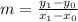 m=\frac{y_{1}-y_{0}}{x_{1}-x_{0}}