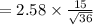 =2.58\times\frac{15}{\sqrt{36}}