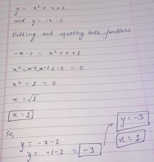 I REALLY NEED HELP RIGHT NOW: test. solve by system by elimination y= x^2 + x + 1 and y= -x - 2