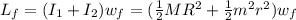 L_f = (I_1 + I_2 ) w_f= ( \frac{1}{2} MR^2 + \frac{1}{2} m^2 r^2) w_f