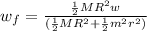 w_f    =   \frac{\frac{1}{2} MR^2 w }{( \frac{1}{2} MR^2 + \frac{1}{2} m^2 r^2)}