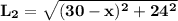 \mathbf{L_2 = \sqrt{(30 - x)^2 + 24^2}}