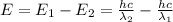 E=E_1-E_2=\frac{hc}{\lambda _2}-\frac{hc}{\lambda _1}
