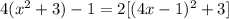 4(x^2+3)-1= 2[(4x-1)^2+3]