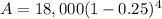 A=18,000(1-0.25)^4