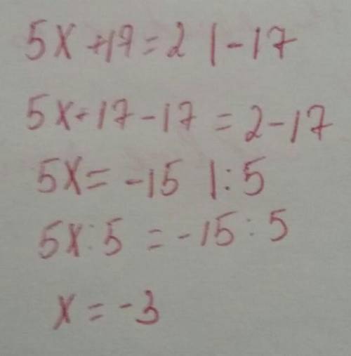 What is the math problem ?  5x+17=2