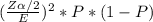(\frac{Z\alpha /2}{E})^2 * P* (1 - P)