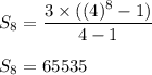 S_8=\dfrac{3\times ((4)^8-1)}{4-1}\\\\S_8=65535