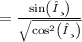 =\frac{\sin \left(θ\right)}{\sqrt{\cos ^2\left(θ\right)}}