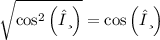 \sqrt{\cos ^2\left(θ\right)}=\cos \left(θ\right)