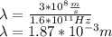 \lambda=\frac{3*10^8\frac{m}{s}}{1.6*10^{11}Hz}\\\lambda=1.87*10^{-3}m