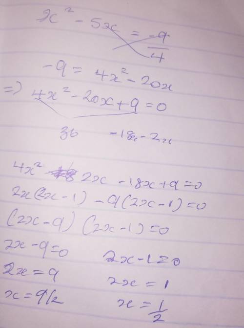 Which choices are solutions to the following equation x^2-5x=-9/4