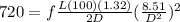 720 = f \frac{L(100)(1.32)}{2D}(\frac{8.51}{D^2})^2