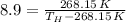 8.9 = \frac{268.15\,K}{T_{H}-268.15\,K}