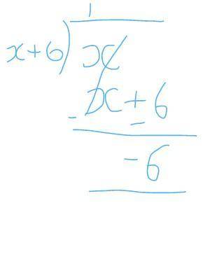 What is x divided by 6+x=