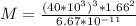 M = \frac{(40*10^3)^3 * 1.66^2}{6.67*10^{-11}}