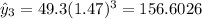 \hat y_3 = 49.3 (1.47)^3 =156.6026