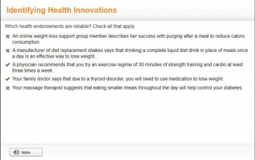 Which health endorsements are reliable? Check all that apply. An online weight-loss support group me