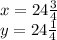 x=24\frac{3}{4}\\ y=24\frac{1}{4}
