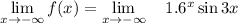 \lim \limits_{x\rightarrow -\infty}f(x)=\lim \limits_{x\rightarrow -\infty}\quad 1.6^x\sin 3x