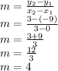 m=\frac{y_2-y_1}{x_2-x_1}\\ m=\frac{3-(-9)}{3-0}\\ m=\frac{3+9}{3}\\ m=\frac{12}{3}\\ m=4