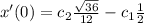 x'(0) = c_2 \frac{\sqrt{36} }{12}-c_1 \frac{1}{2}