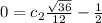 0 = c_2 \frac{\sqrt{36} }{12} -\frac{1}{2}