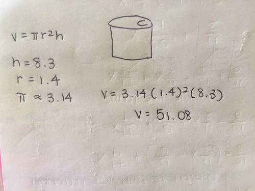Find the volume of a beverage can that has a height of 8.3 in and a diameter of 2.8 in. Use 3.14 as