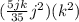 (\frac{5jk}{35} j^{2} )(k^{2})