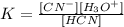 K=\frac{[CN^-][H_3O^+]}{[HCN]}