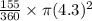 \frac{155}{360}\times \pi (4.3)^2