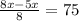 \frac{8x - 5x}{8} = 75