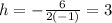 h=-\frac{6}{2(-1)}=3
