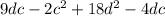 9dc - 2c^{2} + 18d^{2} -4dc