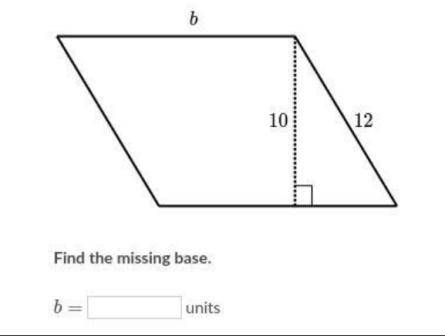 The parallelogram shown below has an area of 140140140 units^2 2 squared. Find the missing base. b =