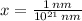 x = \frac{1\,nm}{10^{21}\,nm}