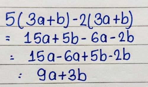 Simplify, using the distributive property and then combining like terms.
5(3a+b)−2(3a+b)