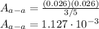 A_{a-a}= \frac{(0.026)(0.026)}{3/5}\\A_{a-a}= 1.127\cdot10^{-3}